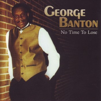 George Banton No Time to Lose (N/A)
