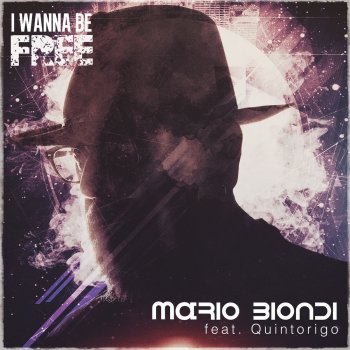 Mario Biondi feat. Quintorigo I Wanna Be Free