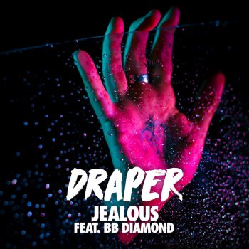 Draper feat. BB Diamond Jealous