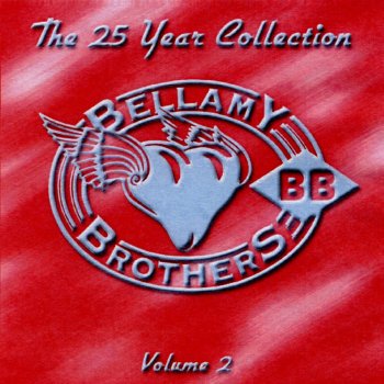 The Bellamy Brothers For All The Wrong Reasons - Re-Recorded