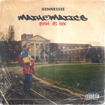 Gennessee Mathematics (feat. DJ Lex)