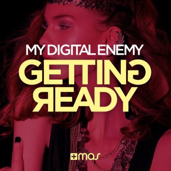 My Digital Enemy Getting Ready