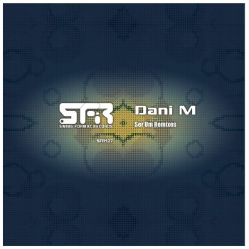 Dani M Ser um - Remix 2017