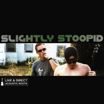 Slightly Stoopid Cool Down