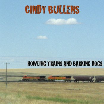 Cindy Bullens Can't Stop This Train