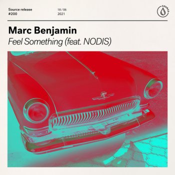 Marc Benjamin feat. Nodis Feel Something (feat. Nodis)
