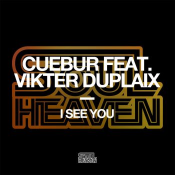 Cuebur feat. Vikter Duplaix I See You (Andre Lodemann Remix)