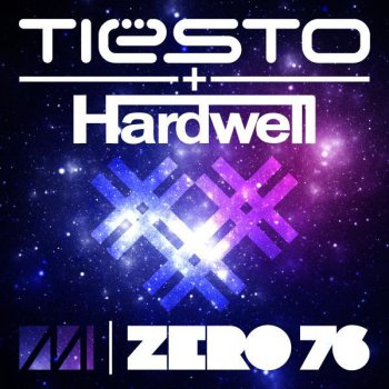 Tiësto feat. Hardwell Zero 76