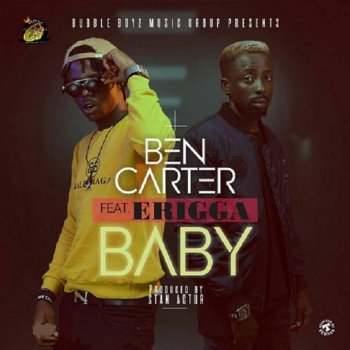 Ben Carter feat. Erigga Baby