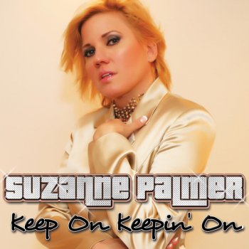 Suzanne Palmer Keep On Keepin’ On (Georgie’s Original Radio)