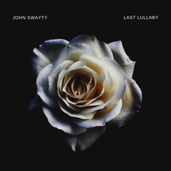 John Swayty Last Lullaby