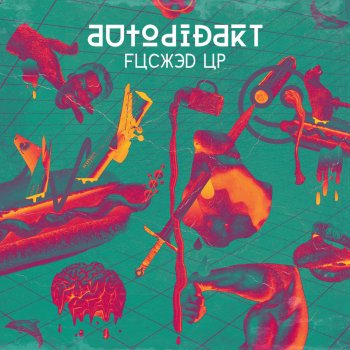 aUtOdiDakT feat. Autodrive Fucked Up (Autodrive Remix)
