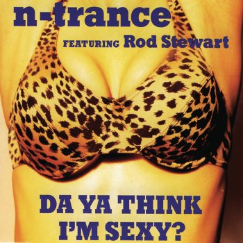 N-Trance feat. Rod Stewart Do Ya Think I'm Sexy (Radio Edit)