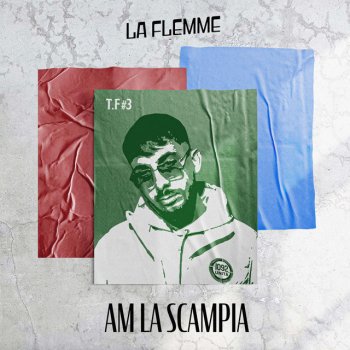 AM La Scampia La flemme - T.F #3