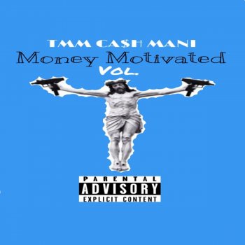 TMM Ca$h Mani feat. TMM Kodeine God Can Bless