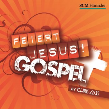 Feiert Jesus! feat. Chris Lass Blessed Be Your Name (feat. Chris Lass)