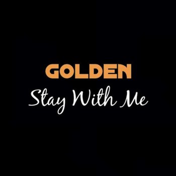 Josh Golden Stay With Me