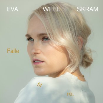 Eva Weel Skram Falle til ro (From the Original Netflix Series "Home For Christmas")