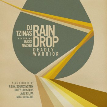 DJ Tzinas Rain Drop (Deadly Warrior) [Jazz k Lipa Remix]