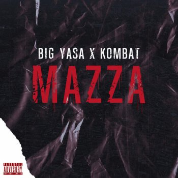 Big yasa feat. Kombat Mazza