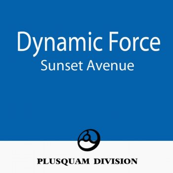 Dynamic Force Sunset Avenue