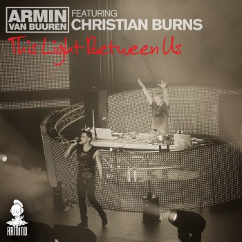 Armin van Buuren feat. Christian Burns This Light Between Us - Dabruck & Klein Remix
