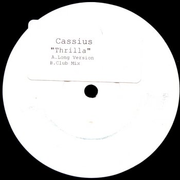 Cassius Thrilla (The Streets Remix)