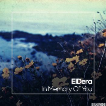 ElDera In Memory of You (Original Slow Mix)