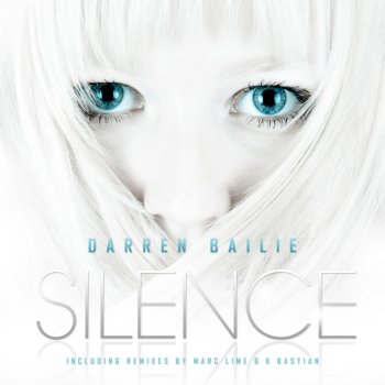 Darren Bailie Silence (Marc Lime & K Bastian Club Edit)
