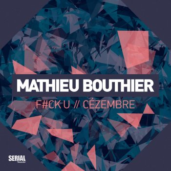 Mathieu Bouthier Cézembre (Radio Edit)