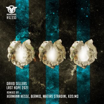 David Sellers Last Hope (Hermann Hesse Remix)