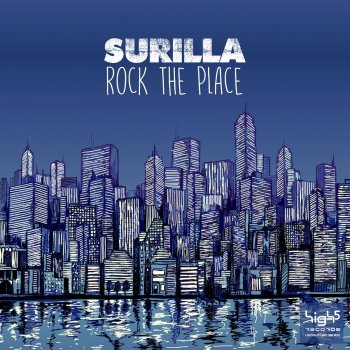 Surilla Rock the Place (Radio Edit)