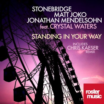 StoneBridge Standing in Your Way (Original Mix)