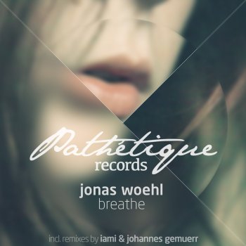 Jonas Woehl feat. Johannes Gemuerr Breathe - Johannes Gemuerr Remix