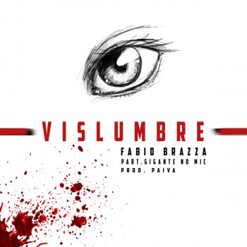 Fabio Brazza feat. Gigante No Mic Vislumbre (prod. Paiva)