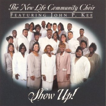 The New Life Community Choir feat. John P. Kee Comfort Me