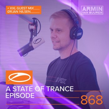 Armin van Buuren A State Of Trance (ASOT 868) - Contact 'Service For Dreamers'