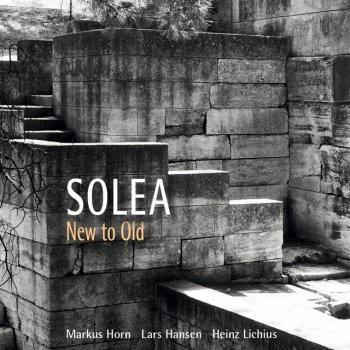 SOLEA New to Old