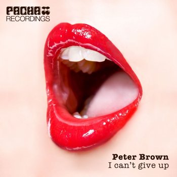 Peter Brown I Can't Give Up (Javi Ortiz Mix)