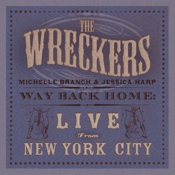 The Wreckers Lay Me Down - Live