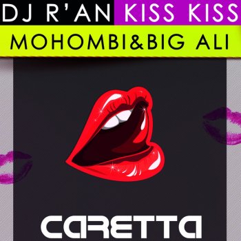 DJ R'AN feat. Mohombi Kiss Kiss - Extended Radio Edit