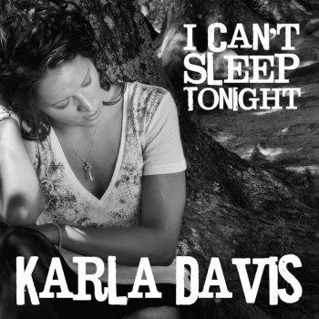 Karla Davis I Can't Sleep Tonight