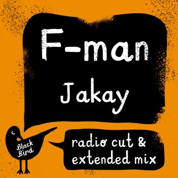 F-Man Jakay (Radio Cut)