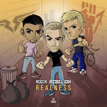 Rejecta feat. Rebelion Realness