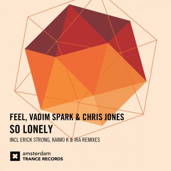 Feel feat. Vadim Spark & Chris Jones So Lonely (Kaimo K Remix)