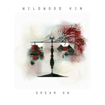 Wildwood Kin Dream On