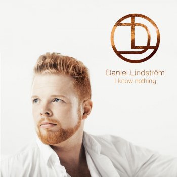 Daniel Lindström I Know Nothing