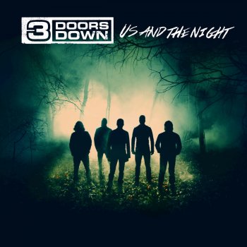 3 Doors Down I Don't Wanna Know