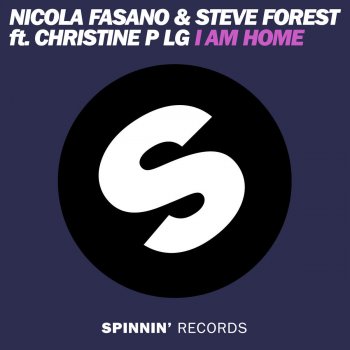 Nicola Fasano feat. Steve Forest & Christine P LG I Am Home