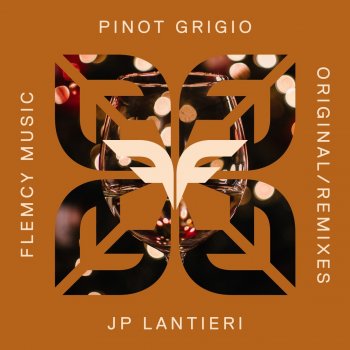 JP Lantieri Pinot Grigio (Not Demure Remix)